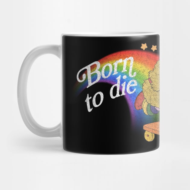 Born To Die / Existentialist Meme Design by DankFutura